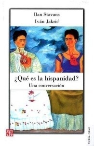 ¿Qué es la hispanidad?