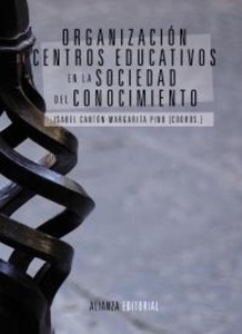 Organización de centros educativos en la sociedad del conocimiento