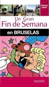 Un gran fin de semana en... Bruselas