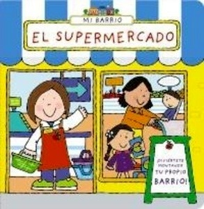 Mi barrio. El supermercado