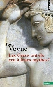 Les grecs ont-ils cru à leur mythes?