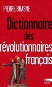 Dictionnaire des révolutionnaires français