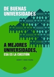 De buenas universidades a mejores universidades, esa es la cuestión
