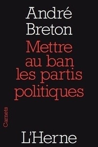 Mettre au ban les partis politiques