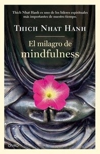 El milagro de mindfulness