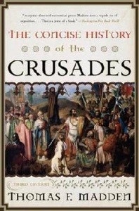 The Concise History of the Crusades