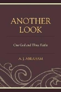 Another Look : One God and Three Faiths