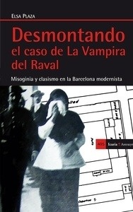 Desmontando el caso de La Vampira del Raval