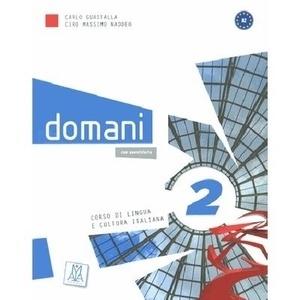 Domani 2 A2 Libro dello studente + risorse on line