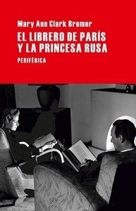 El librero de París y la princesa rusa