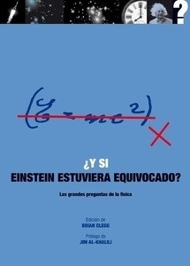 Y si Einstein estuviera equivocado?