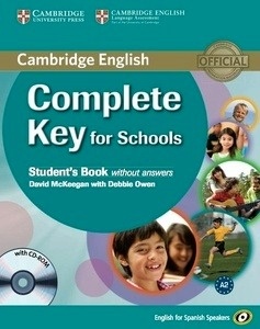Complete Key for Schools. Student's Pack (Student's Book without Answers+ Workbook) (for Spanish Speakers)