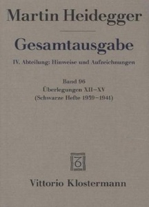 Gesamtausgabe. 4. Abt. Hinweise und Aufzeichnungen. Bd.96 Überlegungen XII - XV . Bd.12-15.