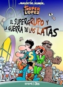 El supergrupo y la guerra de las latas
