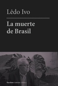 La muerte de Brasil