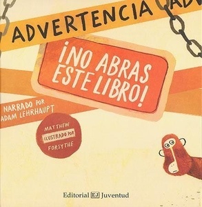 Adventencia ¡No abras este libro!