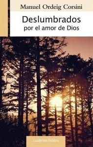 Deslumbrados por el amor de Dios