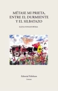 Métase mi prieta, entre el durmiente y el silbatazo