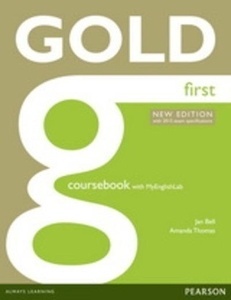 Gold First (2015 exam) Coursebook with MyEnglishLab