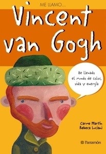 Me llamo... Vincent van Gogh