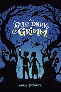 A Tale Dark and Grimm