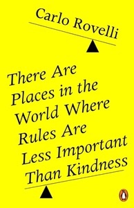 There Are Places in the World Where Rules Are Less Important Than Kindness