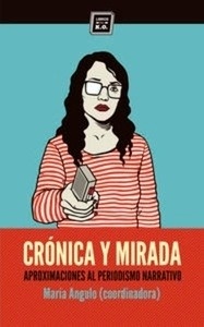 Crónica y mirada