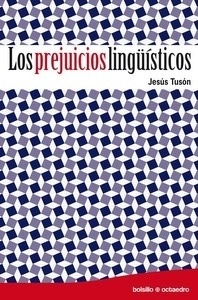 Los prejuicios lingüísticos