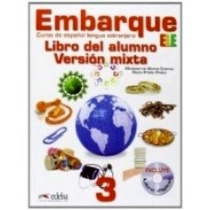 Embarque 3 (B1+) Versión mixta: Libro del alumno + Libro digital del alumno