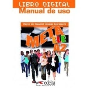 Meta ELE A2 Libro digital para el profesor: Libro del alumno + Manual de uso