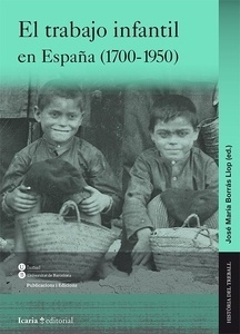 El trabajo infantil en España (1700-1950)