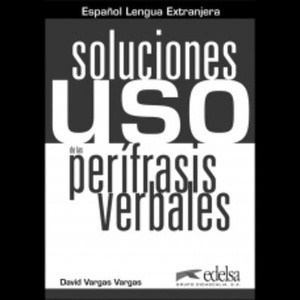 Uso de las perífrasis verbales. Soluciones