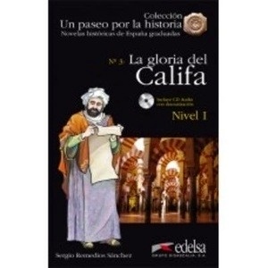 La gloria del Califa (Libro + CD audio). Nivel 1