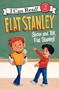 Flat Stanley: Show-and-Tell, Flat Stanley!