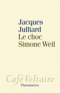 Le choc Simon Weil