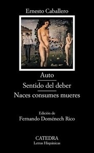 Auto; Sentido del deber; Naces consumes mueres