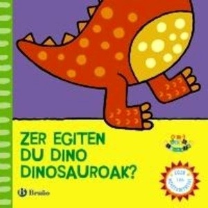 Zer egiten du Dino dinosaurioak?