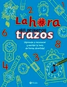 La hora - Mis primeros trazos