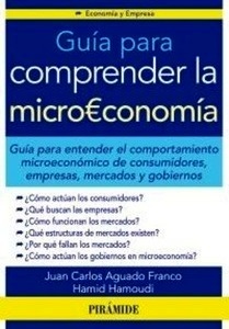 Guía para comprender la microeconomía