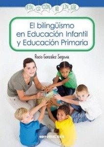 El bilingüismo en Educación Infantil y Educación Primaria