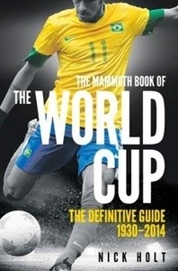 The Mammoth Book of the World Cup