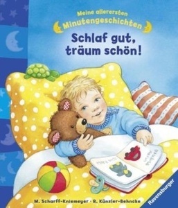 Meine allerersten Minutengeschichten: Schlaf gut, Träum schön!