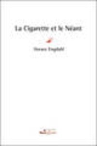 Le cigarette et le neant