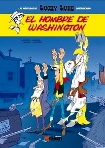 Lucky Luke. El hombre de Washington