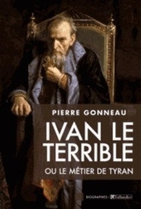 Ivan le terrible ou le métier de tyran