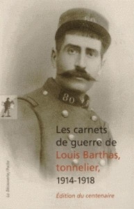 Les carnets de guerre de Louis Barthas Tonnelier