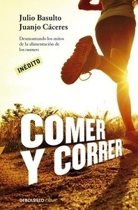 Comer y correr