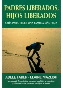 Padres liberados, hijos liberados