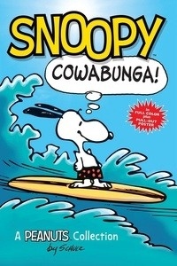 Snoopy: Cowabunga!, A Peanuts Collection