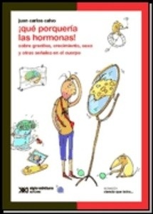 ¡Qué porquería, las hormonas!